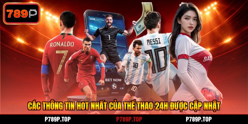 Các thông tin hot nhất của thể thao 24h được cập nhật